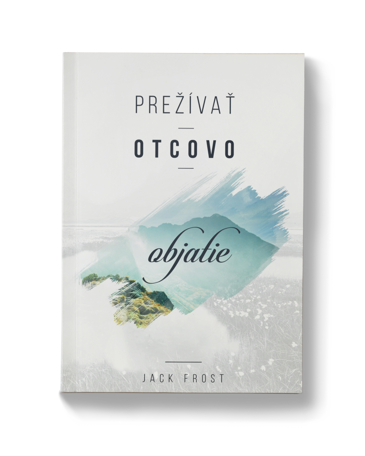 PREŽÍVAŤ OTCOVO OBJATIE – Jack Frost