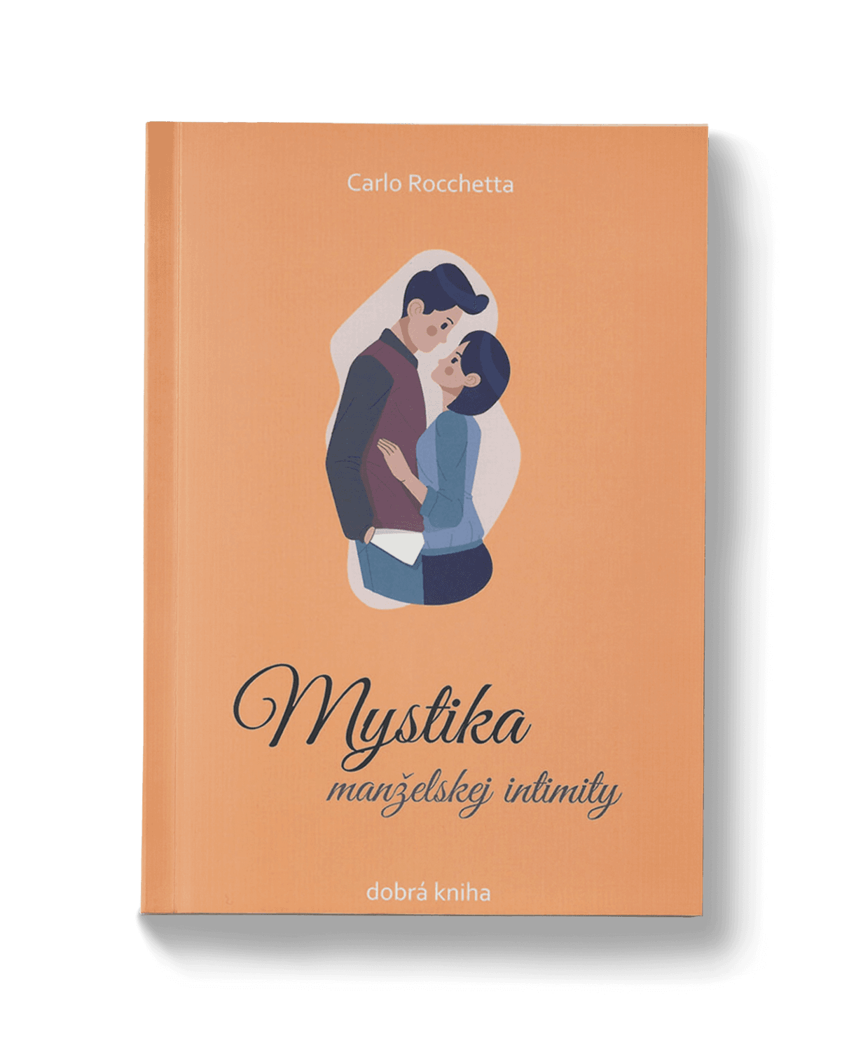 MYSTIKA MANŽELSKEJ INTIMITY – Carlo Rocchetta