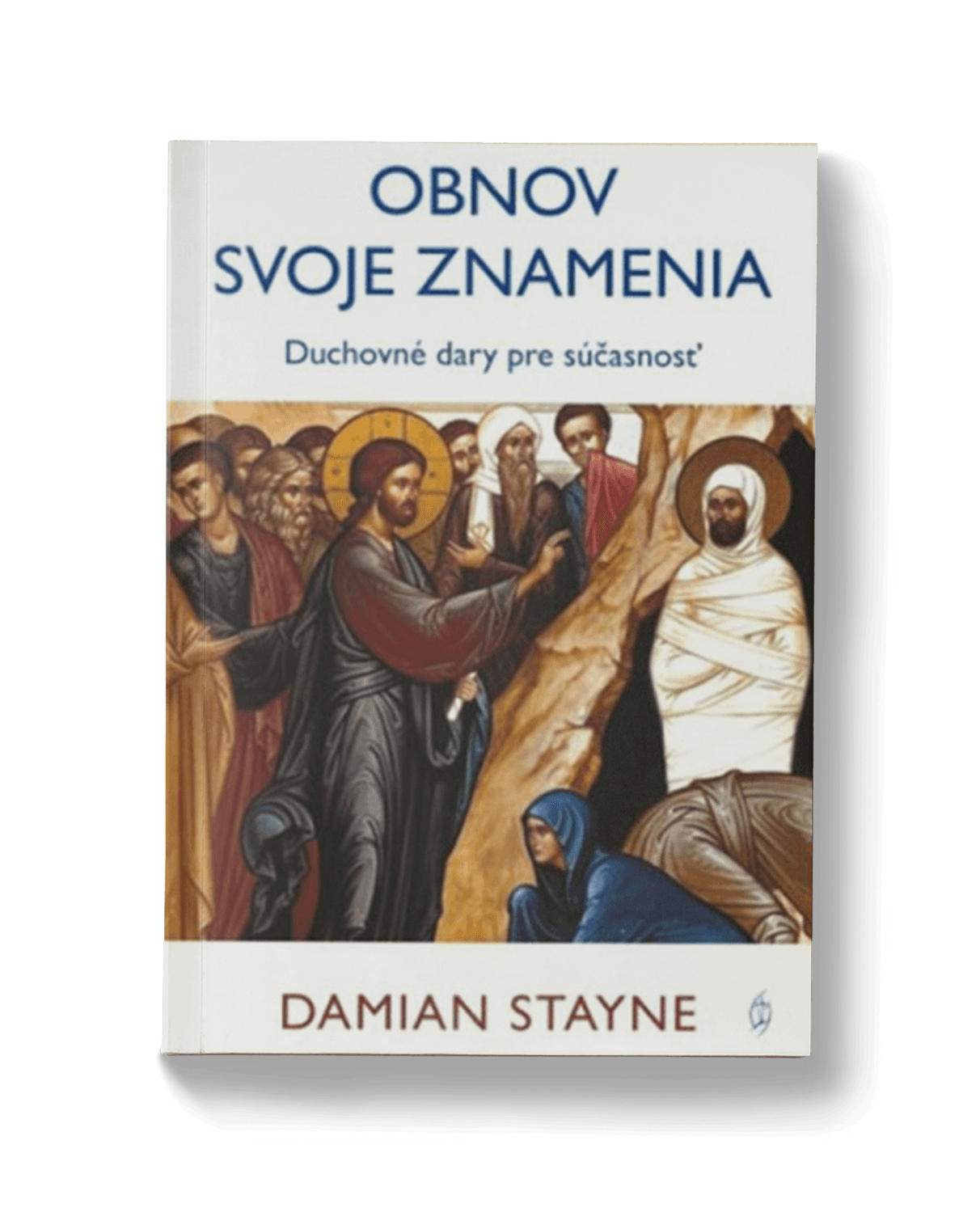 OBNOV SVOJE ZNAMENIA – Damian Stayne